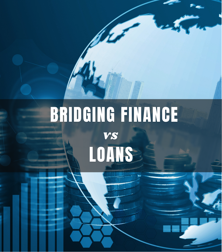 Bridging Finance Vs Loans